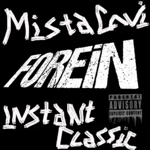 Instant Classic (Forein Presents)