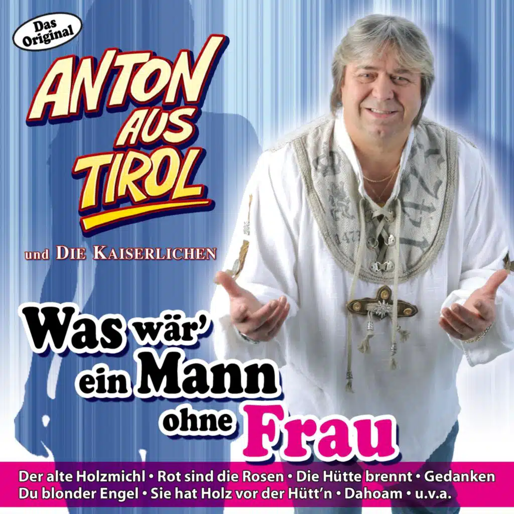 Anton aus Tirol & die Kaiserlichen