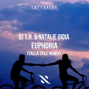 DJ T.H., Natalie Gioia & Talla 2XLC