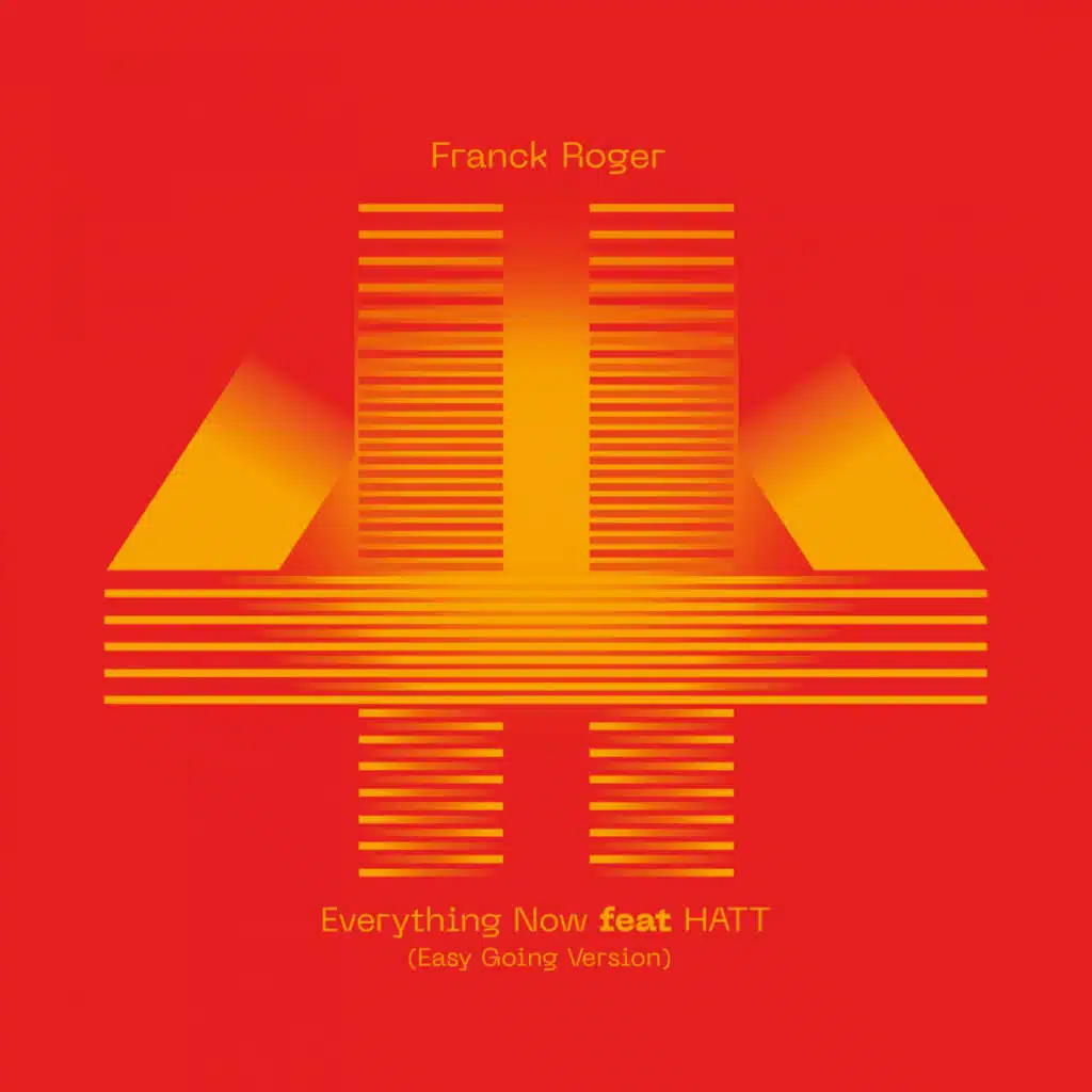 Everything Now (Easy Going Version) [feat. HATT]