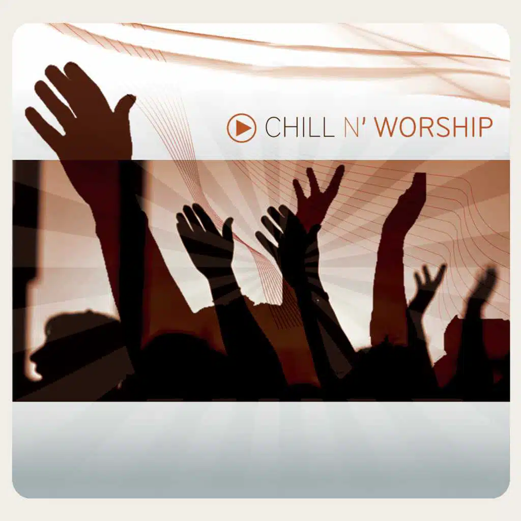 Chill N' Worship