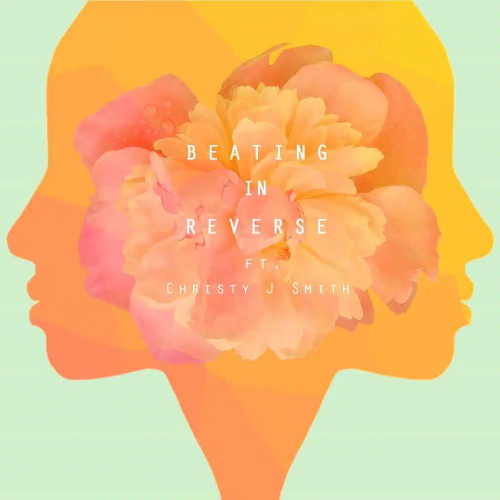 Beating in Reverse (feat. Christy J Smith)