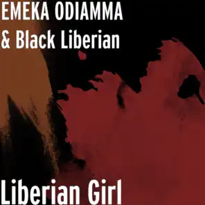 EMEKA ODIAMMA & Black Liberian