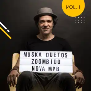Moska Duetos Zoombido: Nova MPB, Vol. 1