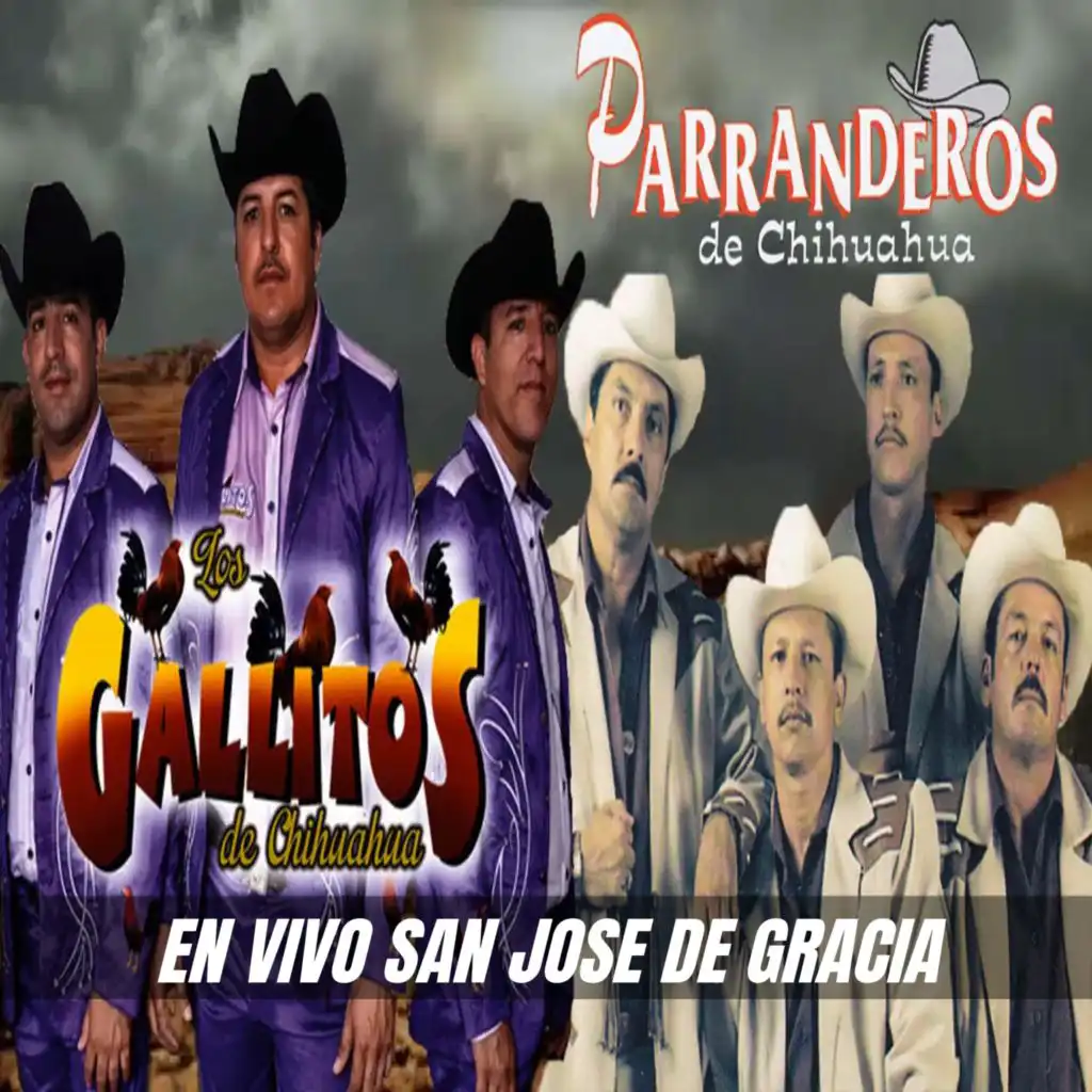 En Vivo Ft. Parraderos De Chihuahua Desde San Jose De Gracia