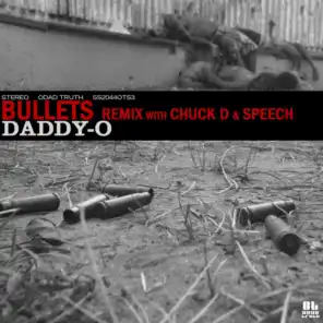 Bullets (Remix) [feat. Chuck D & Speech]