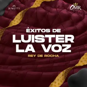 Rey De Rocha & Luister la Voz