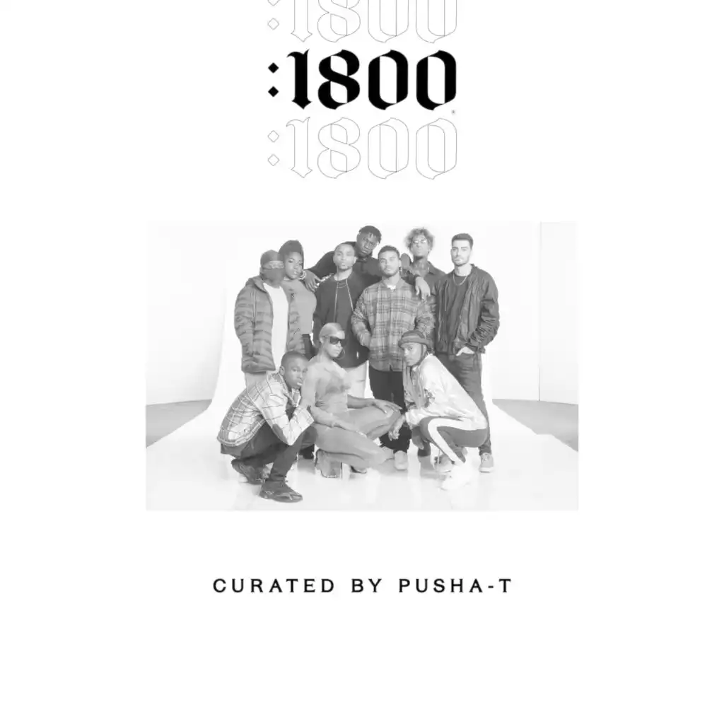 1800 Seconds: Curated by Pusha-T