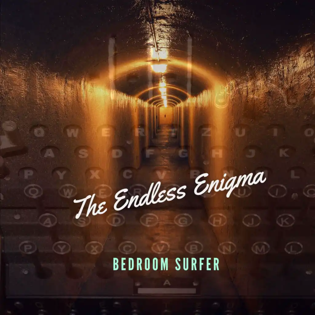 The Endless Enigma