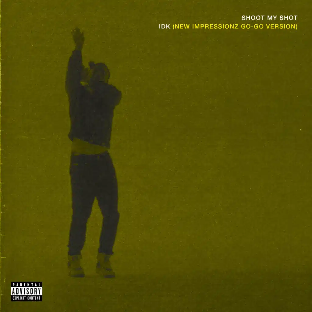 Shoot My Shot (New Impressionz Go-Go Edit)