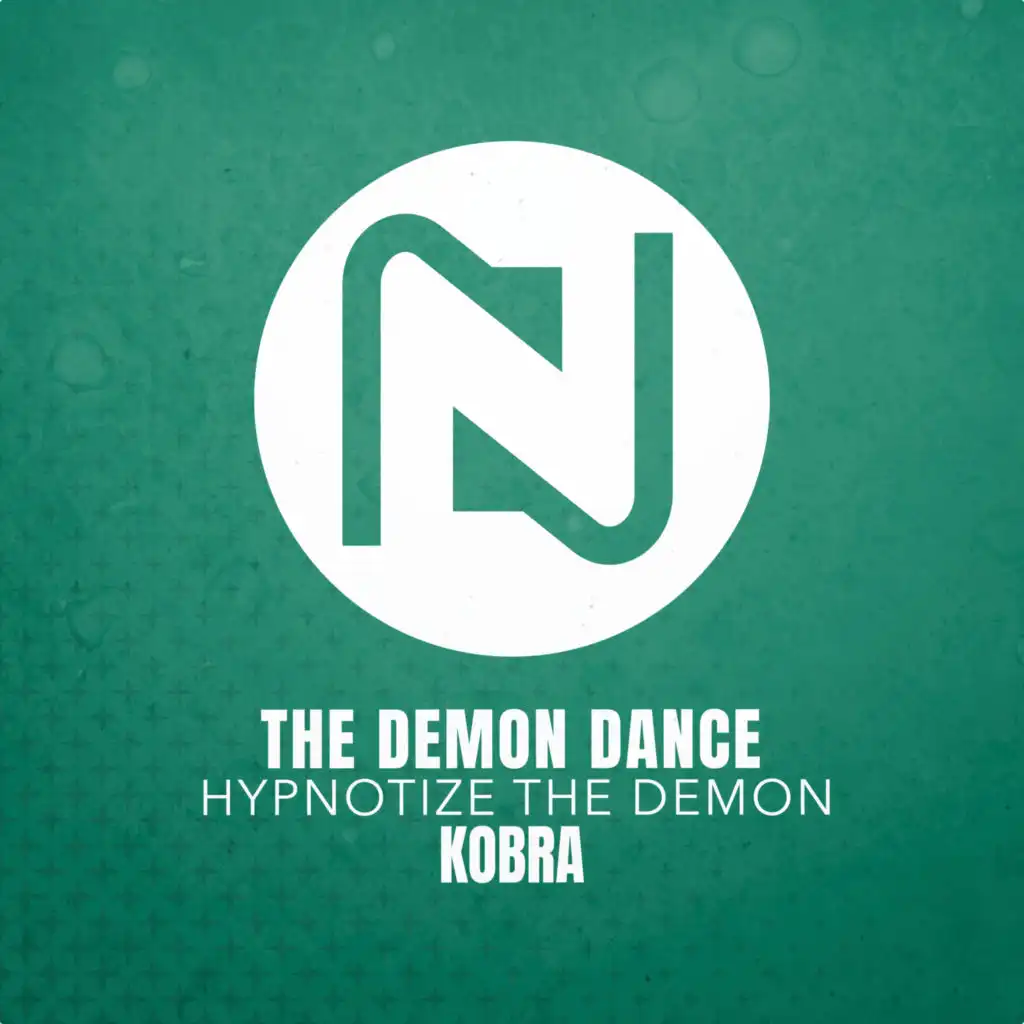 The Demon Dance (Hypnotize The Demon)