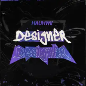 Designer (feat. 404vincent)