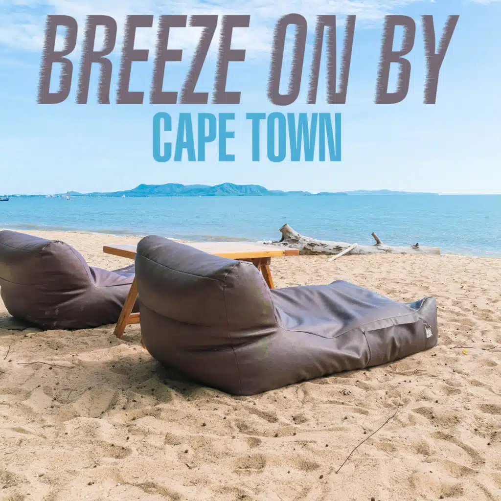 Breeze On By - Cape Town