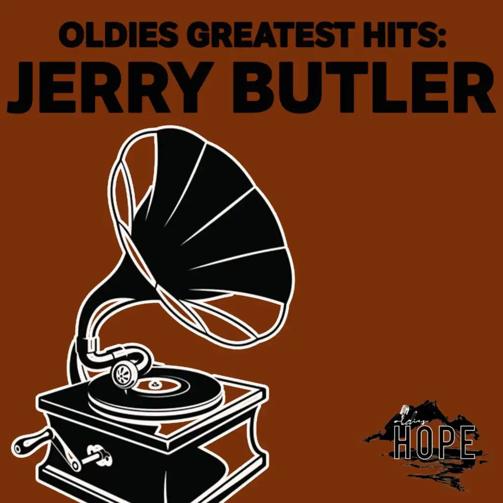 Oldies Greatest Hits Jerry Butler By Jerry Butler Play On Anghami 1181