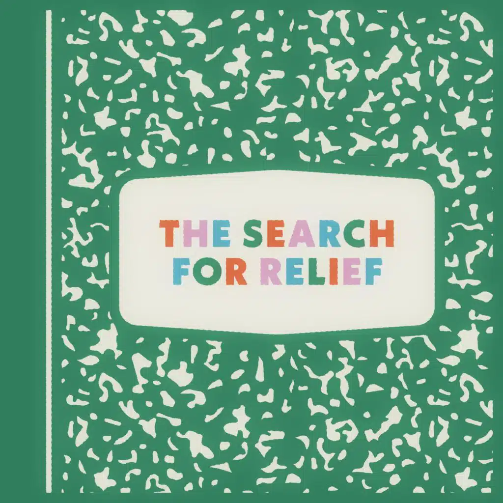 The Search For Relief