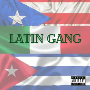 Latin Gang (feat. Lil Gutta)