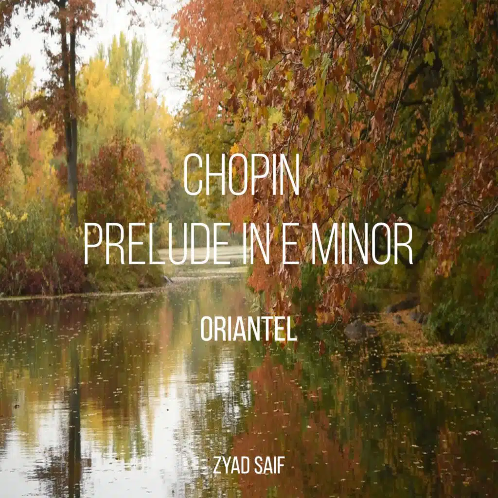 Chopin Prelude in E Minor (Oriantel)