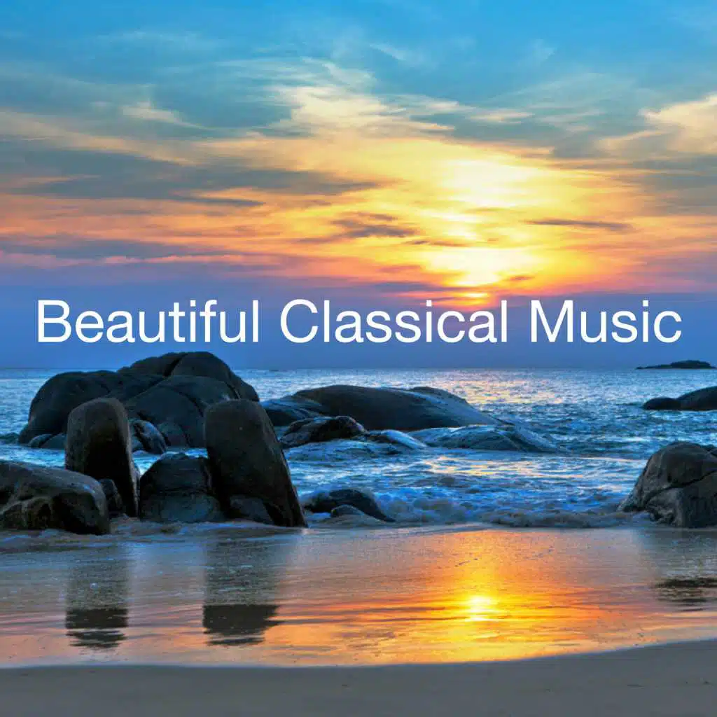 Beautiful Classical Music