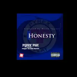 honesty (feat. pudgee tha phat bastard)