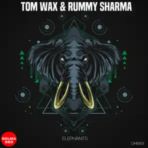 Rummy Sharma, Tom Wax