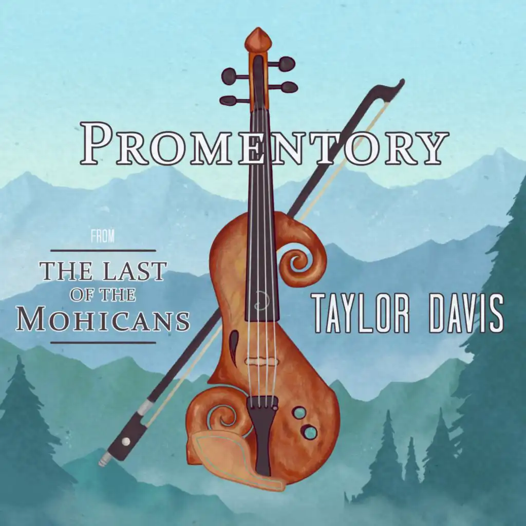 Promentory (from "The Last of the Mohicans")