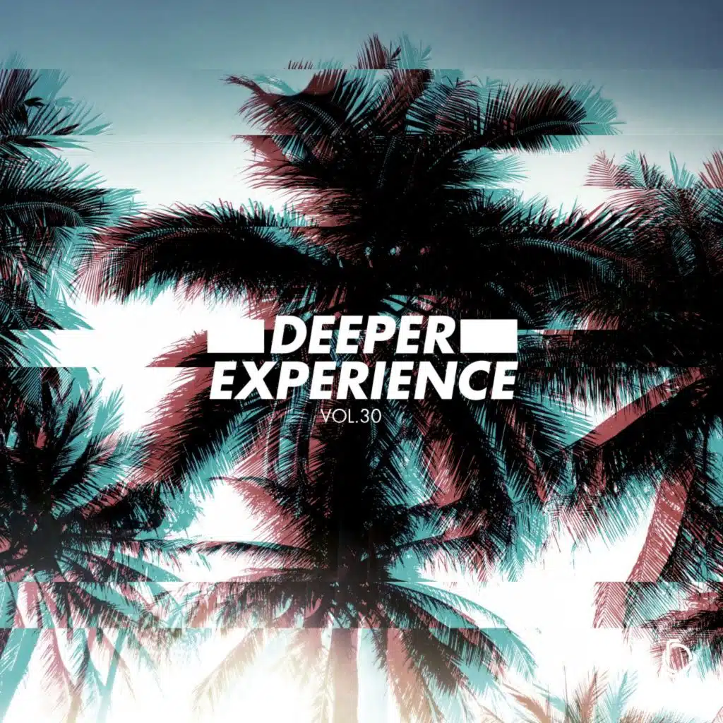 Deeper Experience, Vol. 30