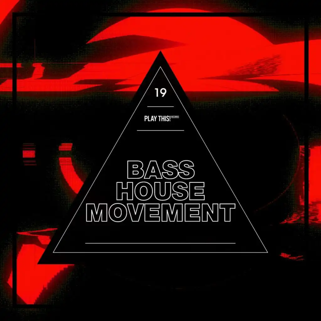 Bass House Movement, Vol. 19