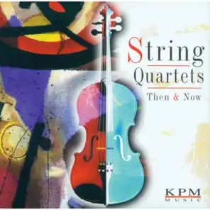 String Quartets - Then and Now