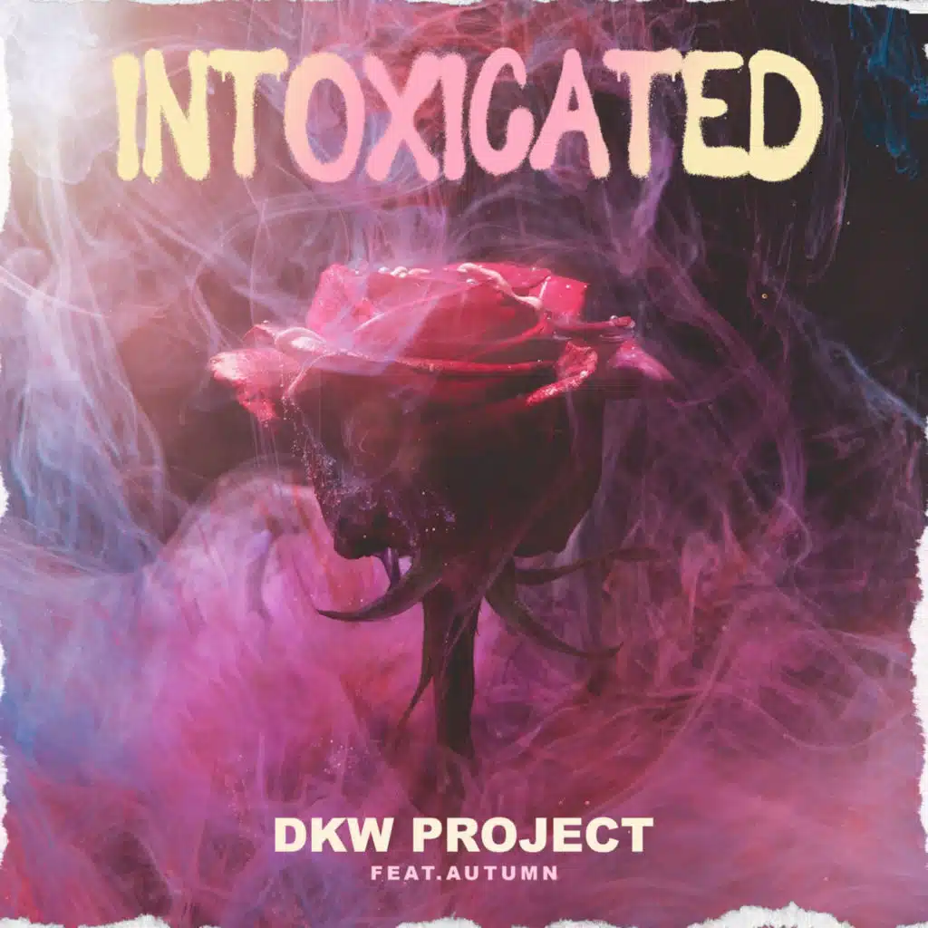Intoxicated (feat. Autumn)