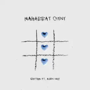 Mahabbat oiyny (feat. auen naz)