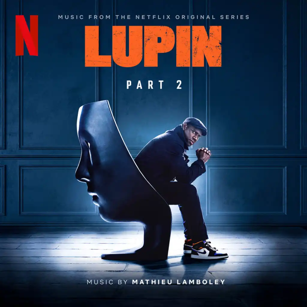 Lupin (Music from Pt. 2 of the Netflix Original Series)