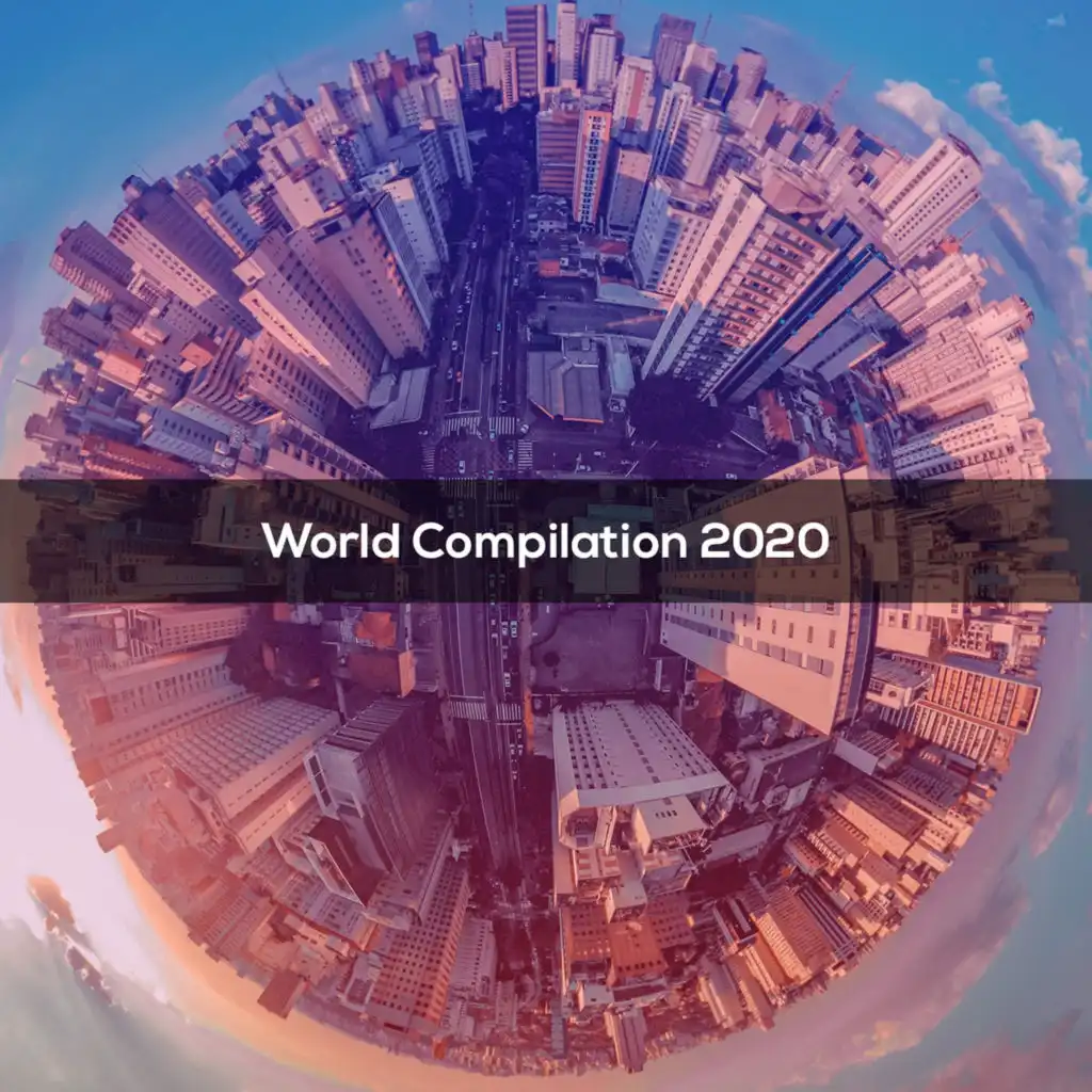 WORLD COMPILATION 2020