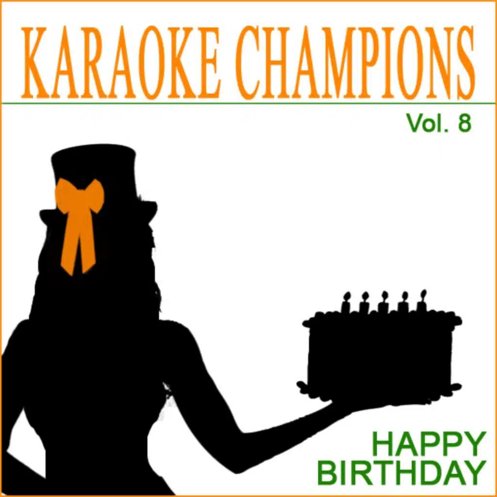 Karaoke Champions, Vol. 8 (Happy Birthday)
