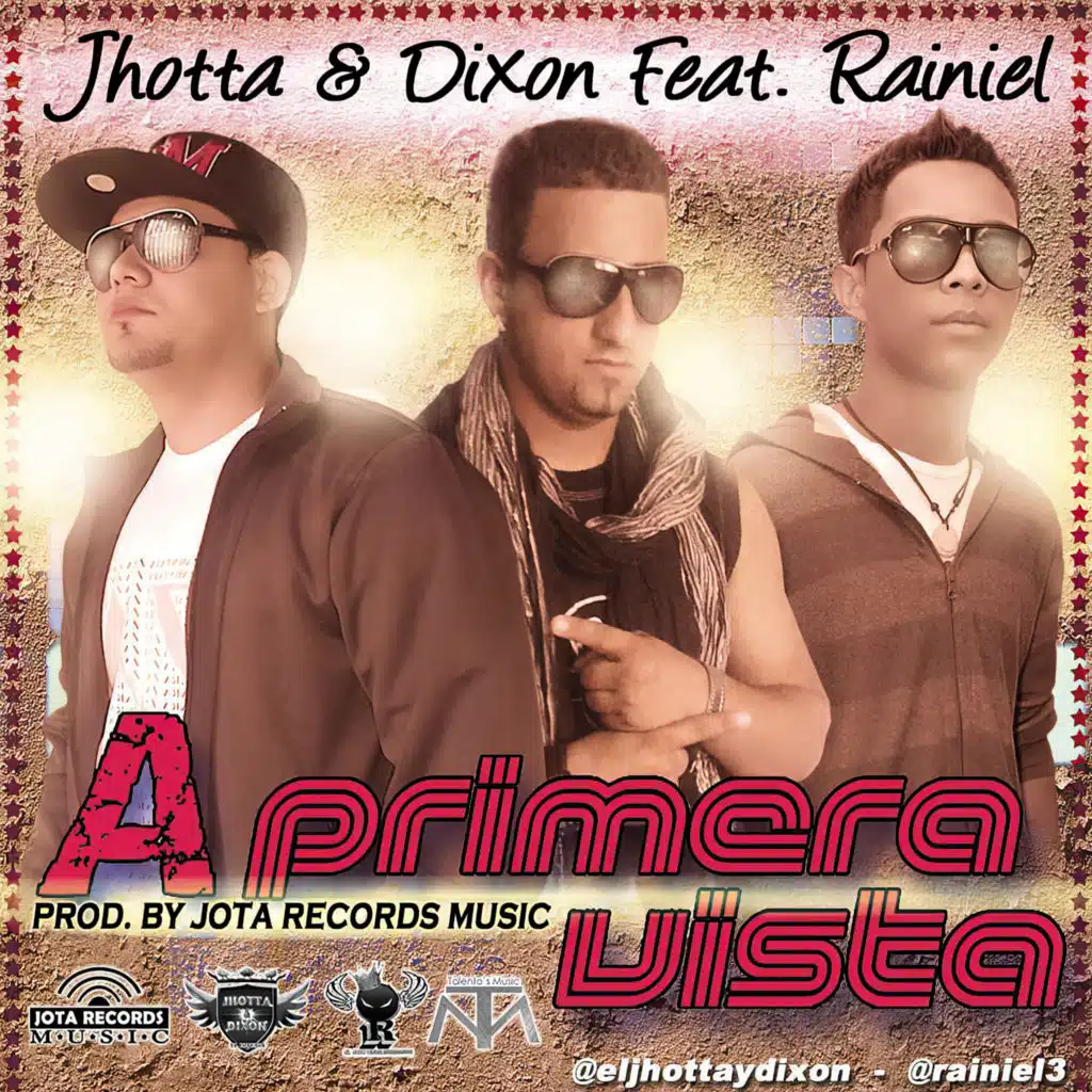 A Primera Vista (feat. Jhotta & Dixon)