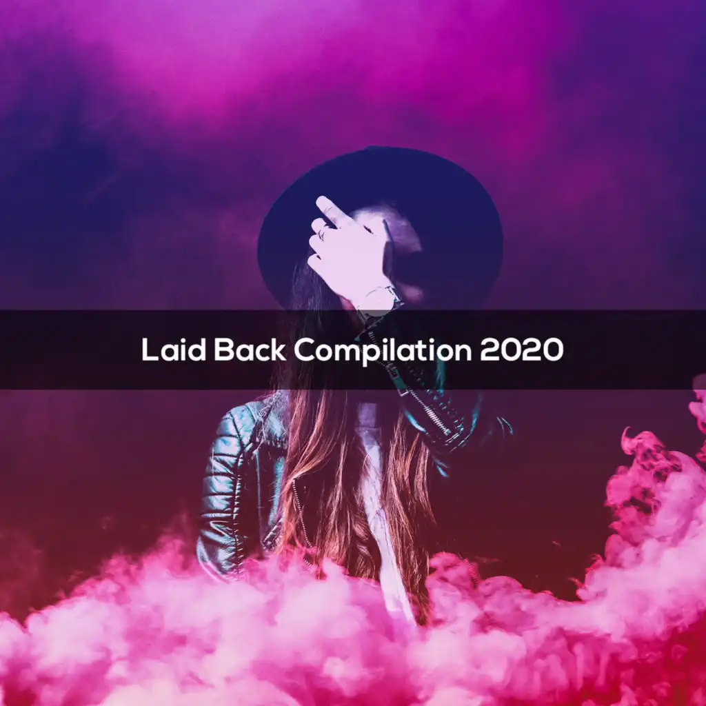 LAID BACK COMPILATION 2020