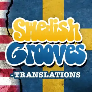 Swedish Grooves - Translations