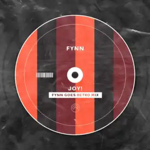 Joy! (Fynn Goes Retro Mix)