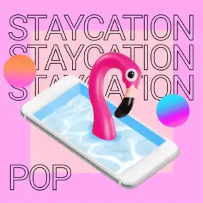 Staycation Pop