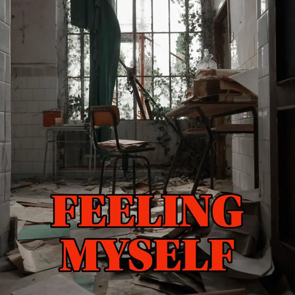 Feeling Myself (feat. OLDSKETCHYEYE & GetOutTheCold)