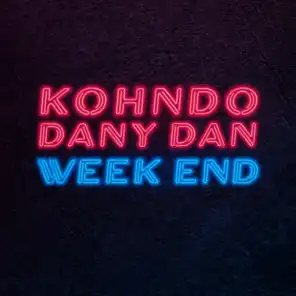 Week End (On part en Week End) [feat. Dany Dan]