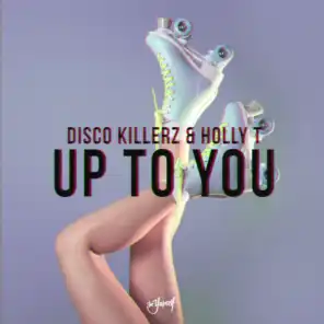 Disco Killerz & Holly T