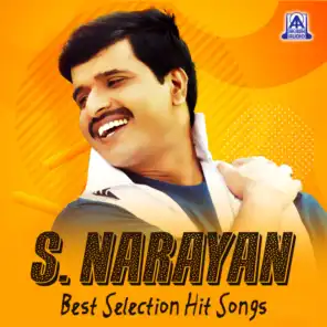 S. Narayan Best Selection Hit Songs