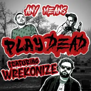 Any Means (feat. Wrekonize)
