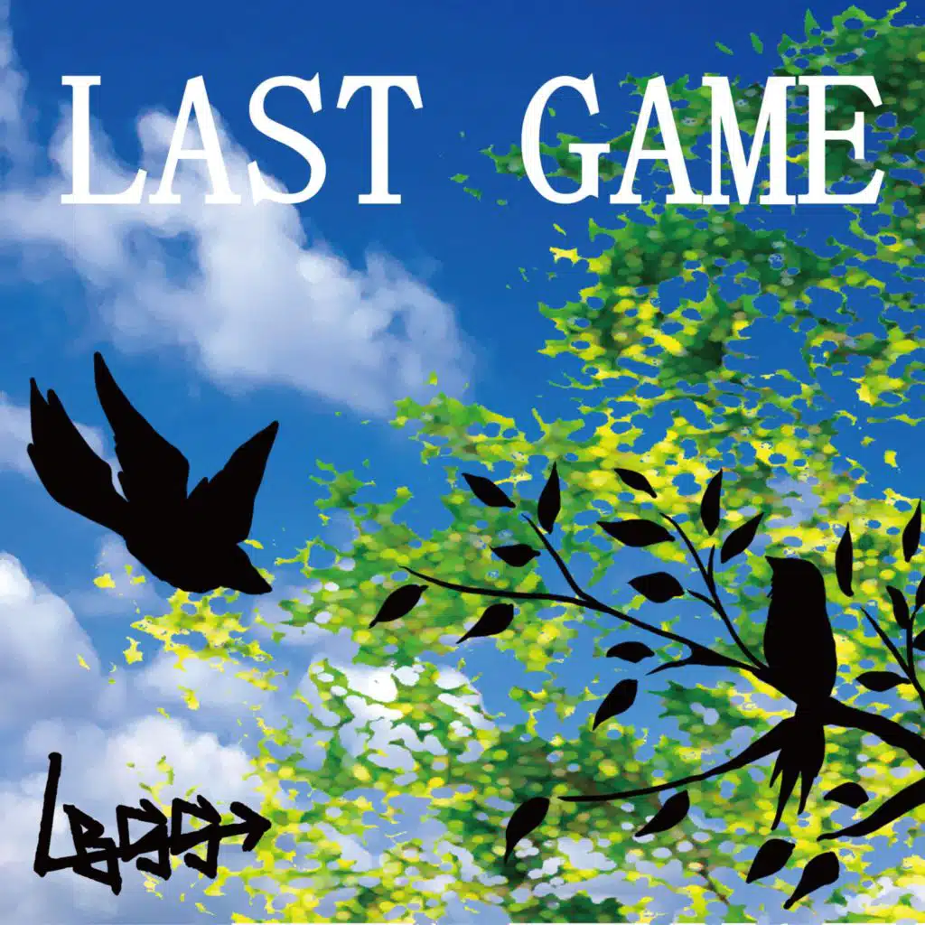 LAST GAME(池永正二あら恋remix)