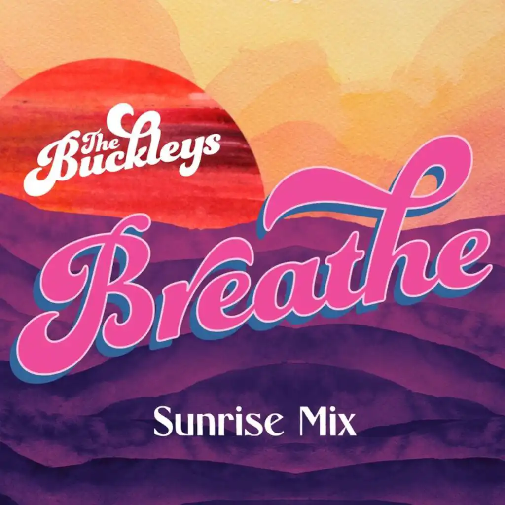 Breathe (Sunrise Mix)