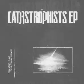 The Catastrophists EP