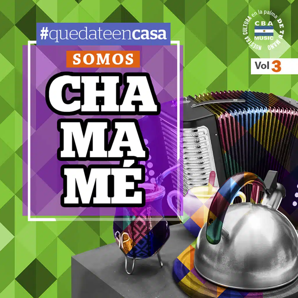 Quedate en Casa: Somos Chamamé, Vol. 3