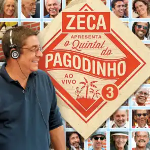 Zeca Apresenta: O Quintal Do Zeca Pagodinho (Ao Vivo)