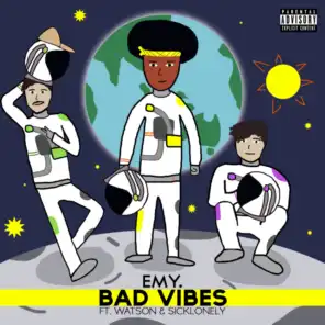 Bad Vibes (feat. Watson)