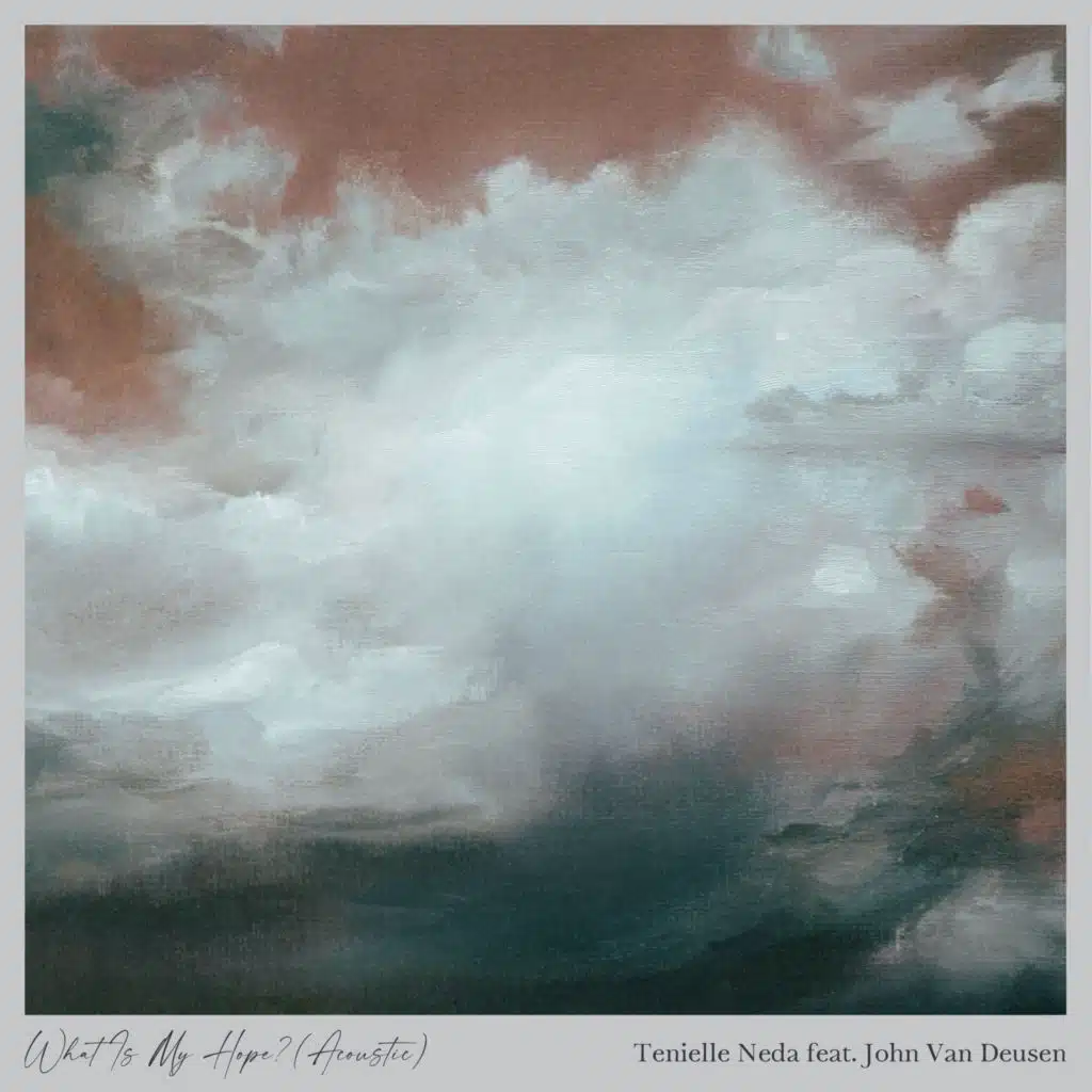 What is My Hope? (feat. John Van Deusen) [Acoustic]